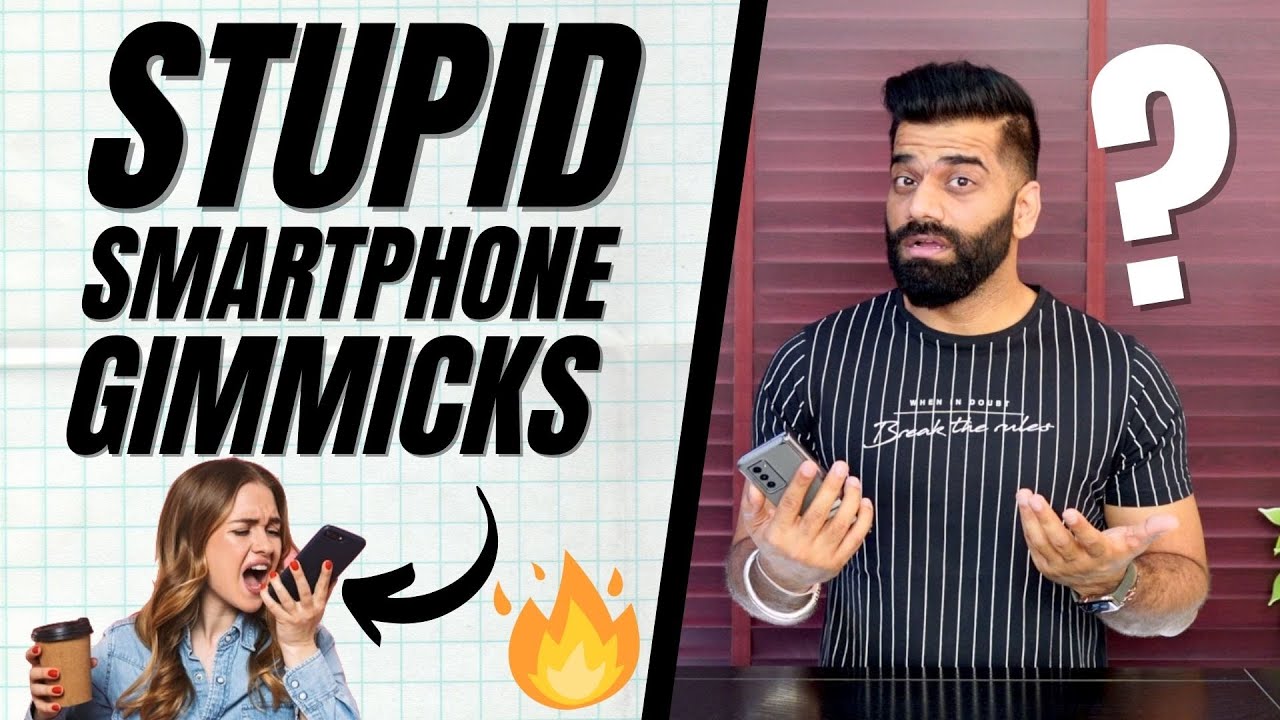 Avoid These Stupid SmartPhone Gimmicks🔥🔥🔥