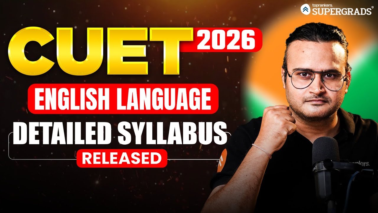 CUET 2026: English Language Detailed Syllabus Breakdown 🔎📚| Perfect Strategy to Prepare 🎯| Must Know