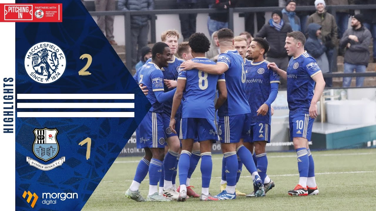 Highlights: Macclesfield FC 2-1 Bamber Bridge