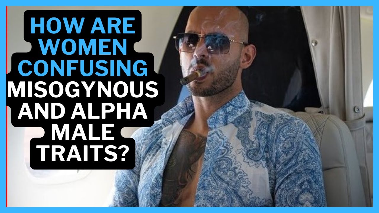 Women Confuse Alpha Males With Misogynists. Why? (6 Key Elements Revealed)