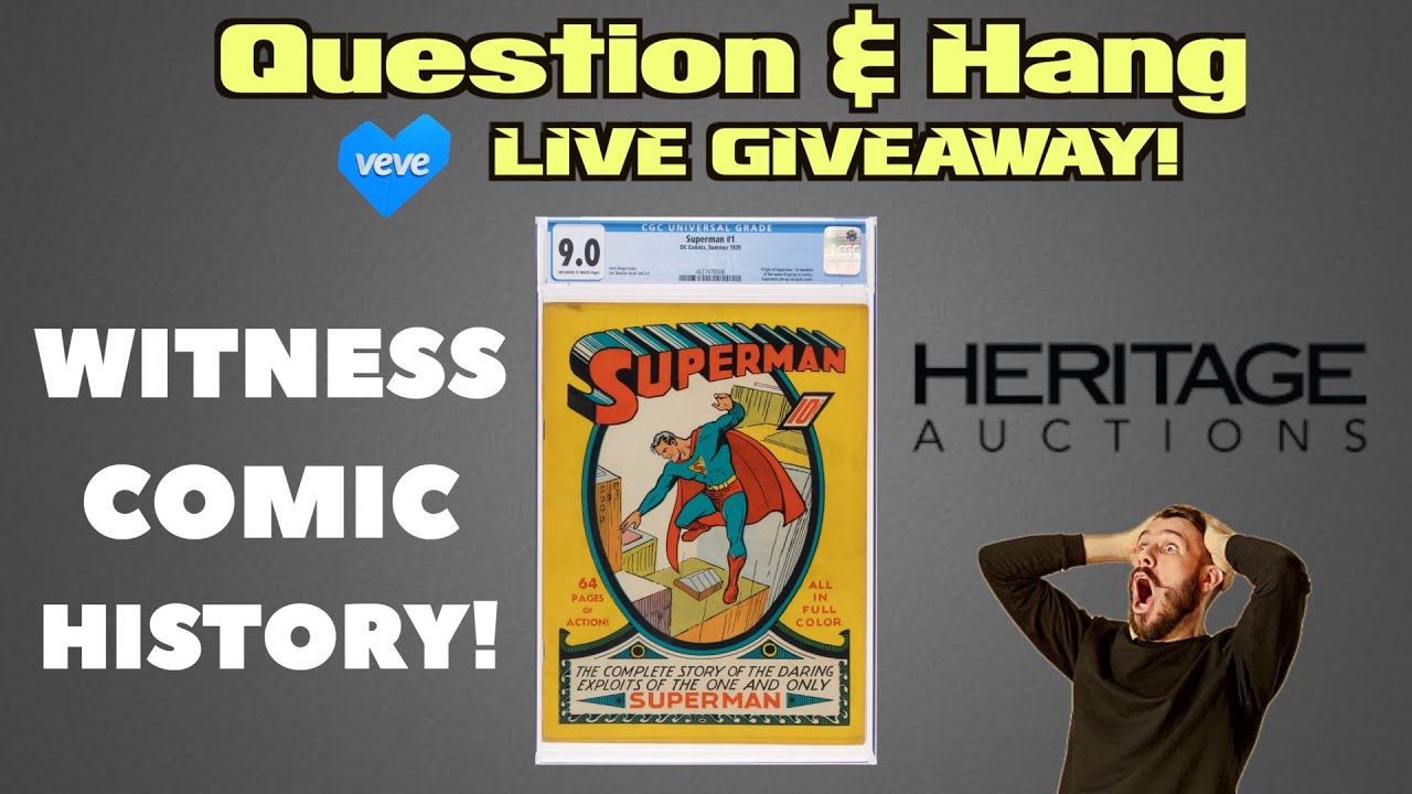 Q & Hang #34: Let's Witness Comic Book History! Superman #1 9.0 Sale on Heritage Auctions!