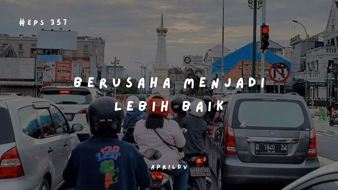 Teman Cerita Eps. 357 - Menjadi lebih baik