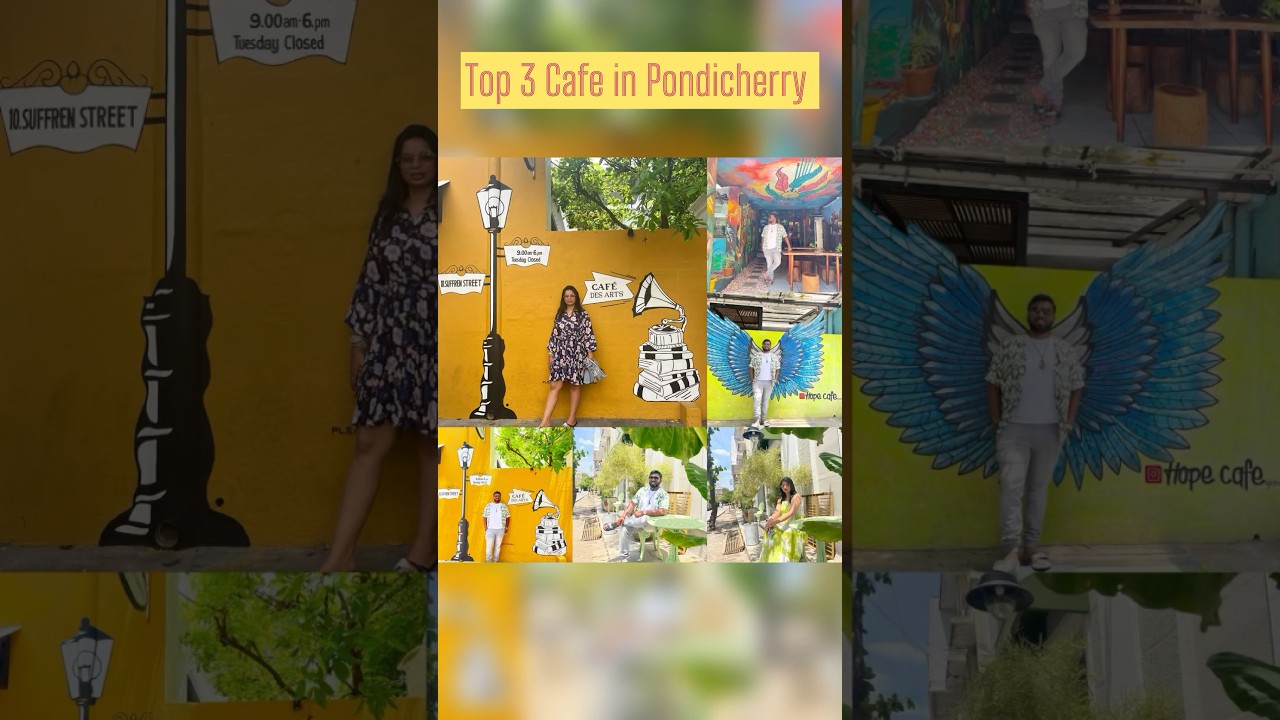 Best Cafes in Pondicherry #pondicherry #cafes #french