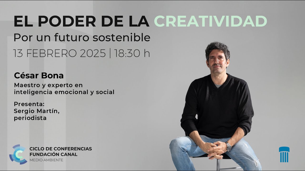 “El poder de la creatividad”, con César Bona | Ciclo de Conferencias | Medio Ambiente