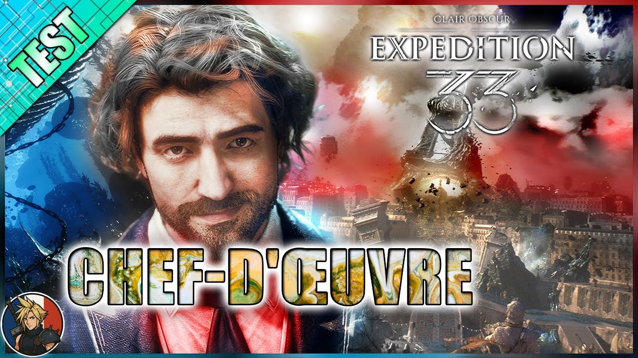 TEST CLAIR OBSCUR EXPEDITION 33 - CHEF-D'ŒUVRE ? (No Spoil)