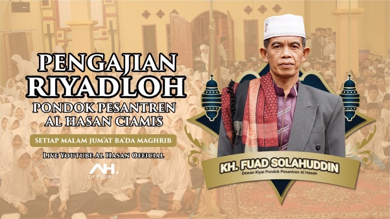 🔴[ LIVE ] PENGAJIAN RIYADLOH MALAM JUM'AT || PONDOK PESANTREN AL HASAN CIAMIS