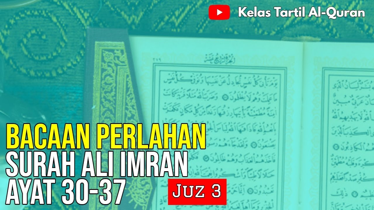 Belajar Mengaji Al-Quran Page 54 | Surah Ali Imran | Ayat 30-37