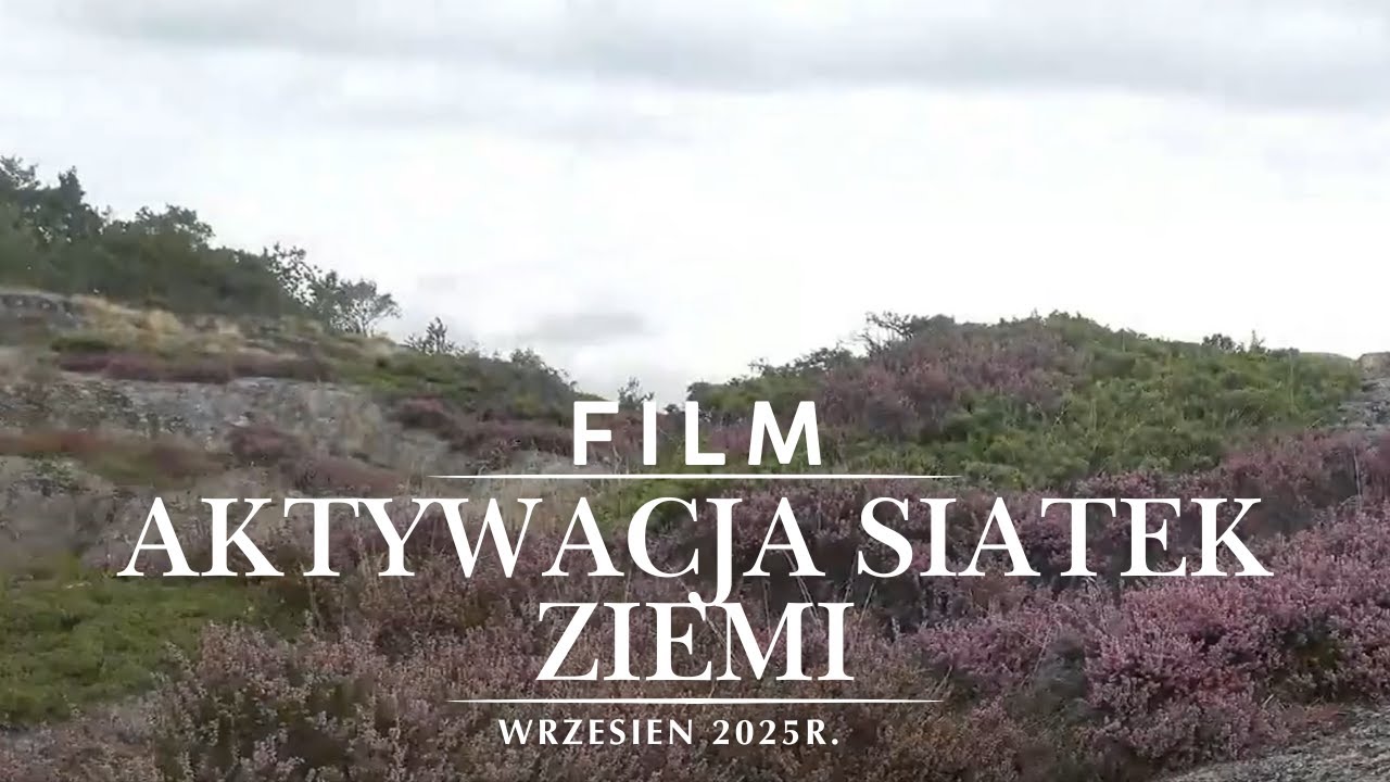 159. Aktywacja Siatek Ziemi - Wrzesień 2025r.