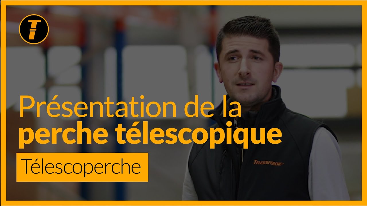 Présentation de notre gamme de perches télescopiques