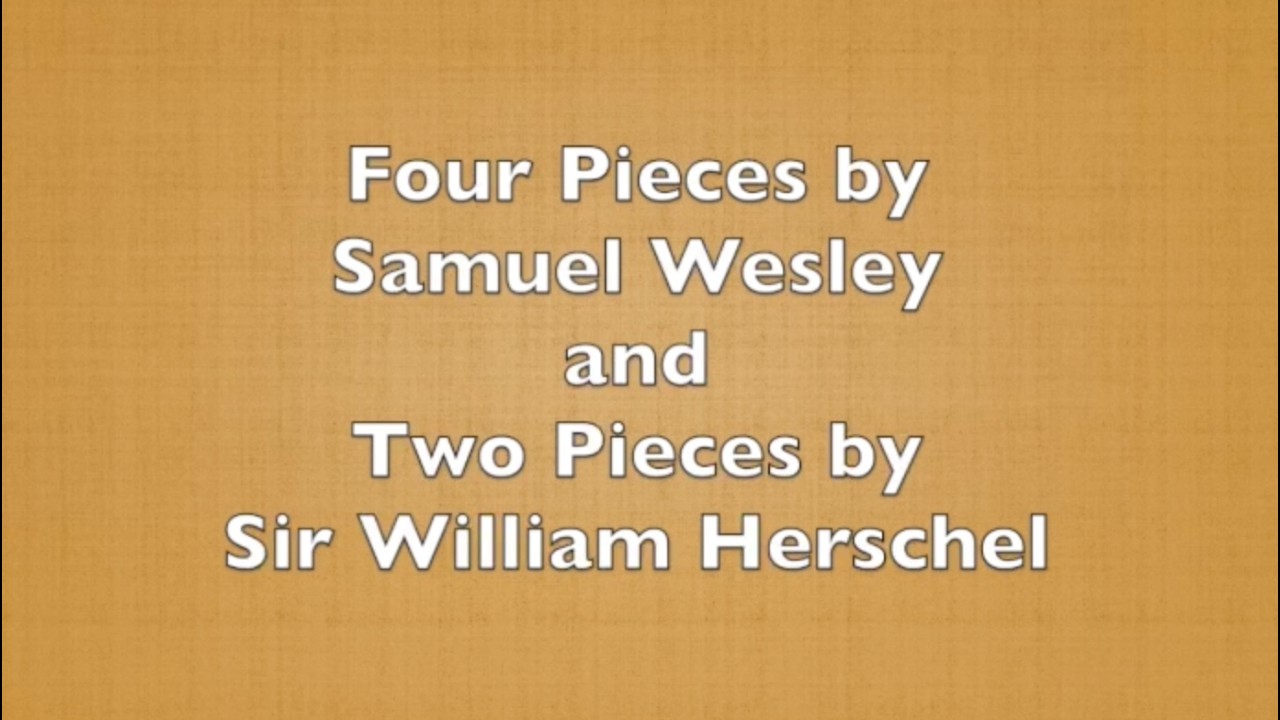 An anthology by Samuel Wesley and William Herschel