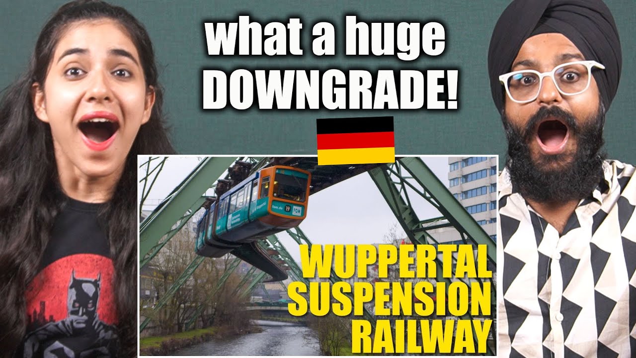 Indians React to Schwebebahn: Why Wuppertal's Trains Are Much Cooler Than Yours