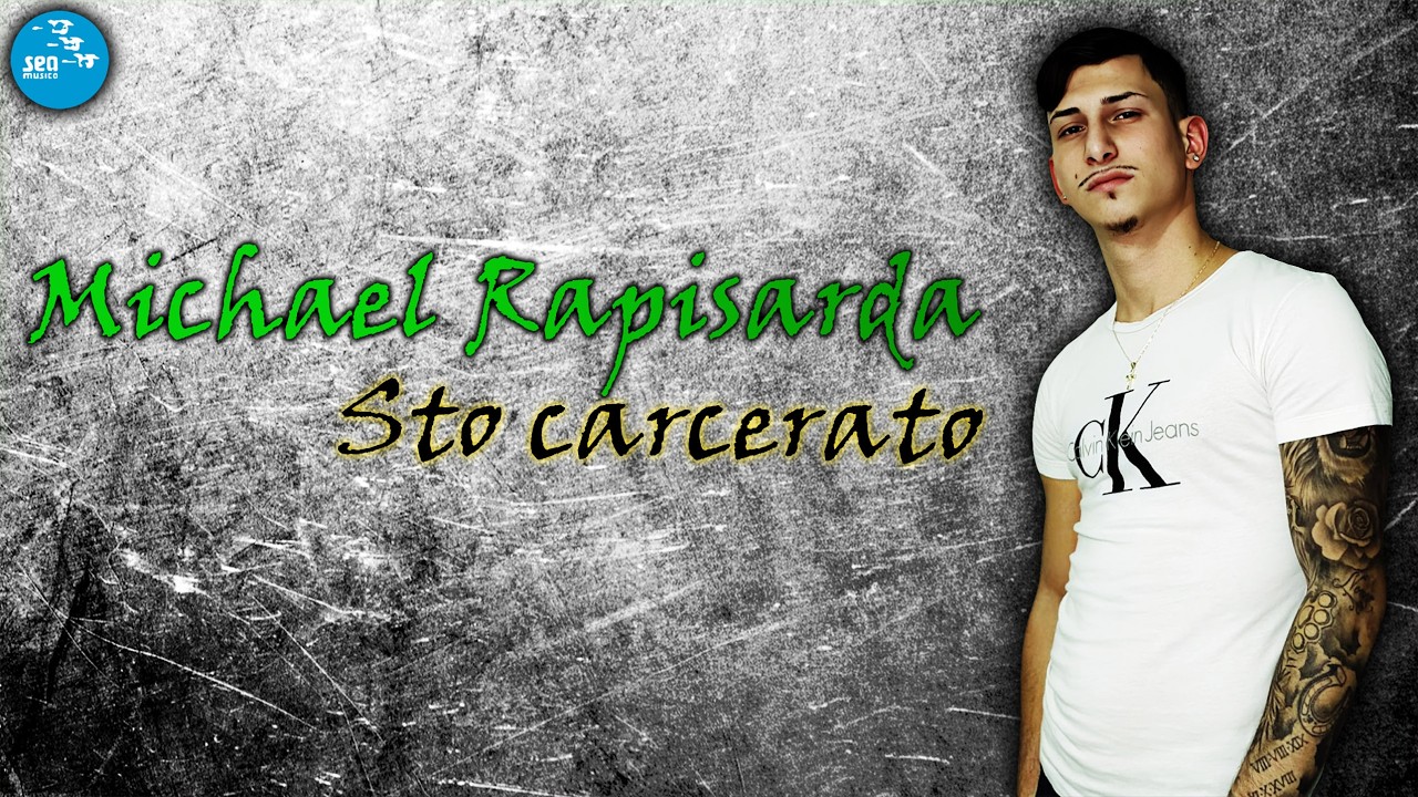 Michael Rapisarda - Sto carcerato ( Seamusica Official )