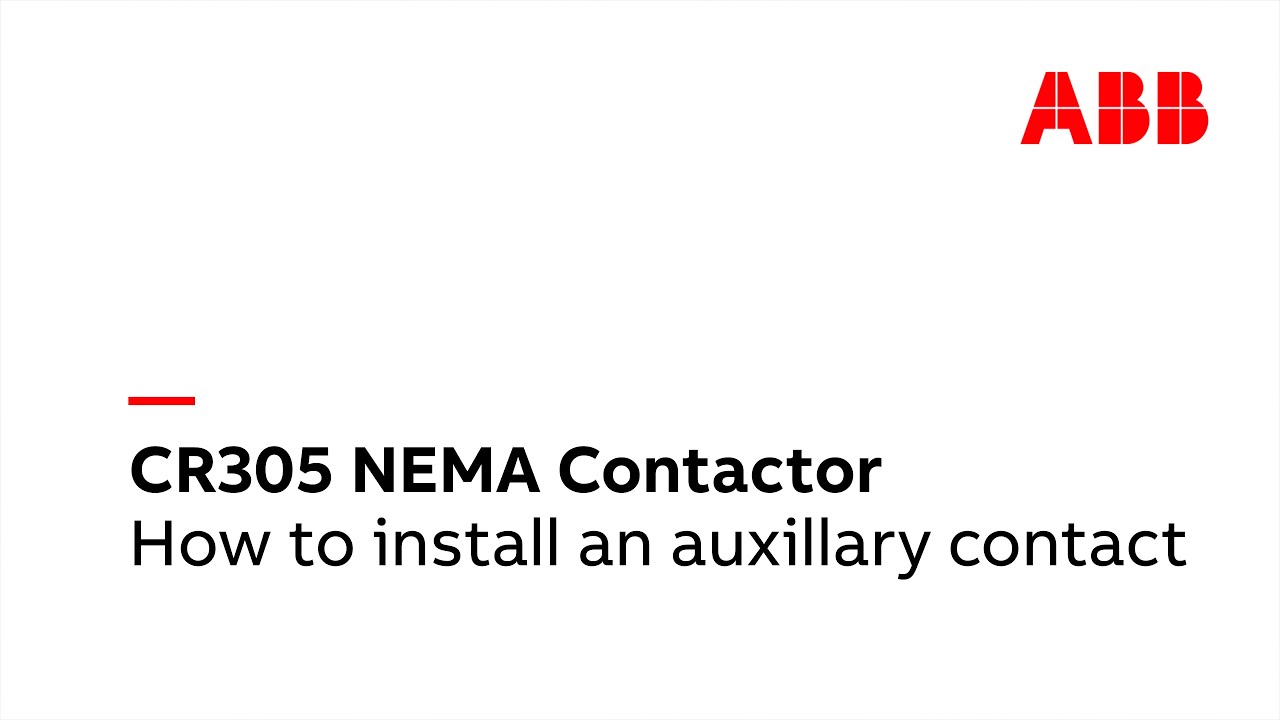 ABB CR305 NEMA Contactor – How to install an auxiliary contact