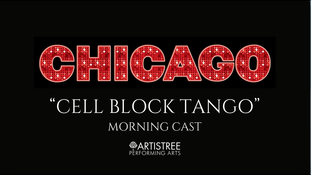 Chicago - Cell Block Tango (Morning Cast)