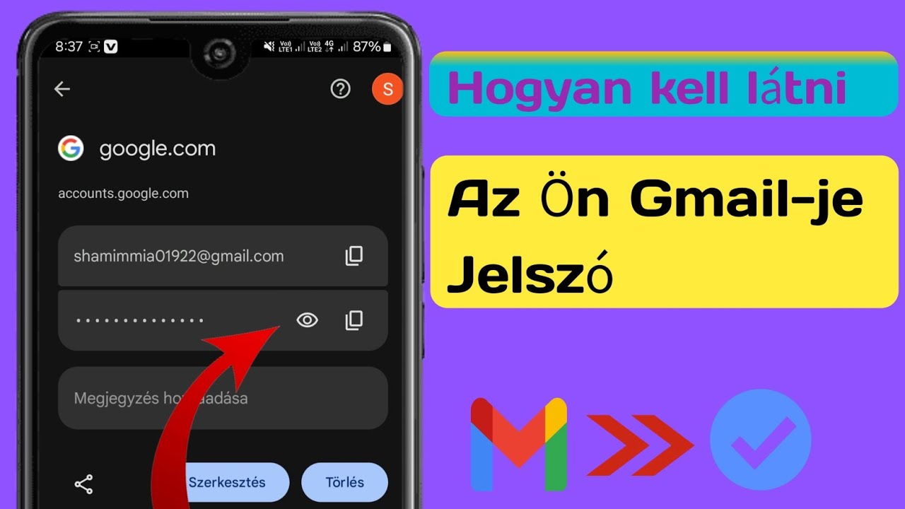 A Gmail azonos&iacute;t&oacute; jelszav&aacute;nak megtekint&eacute;se a Mobile 2025-ből |  L&aacute;sd a Gmail jelsz&oacute;t