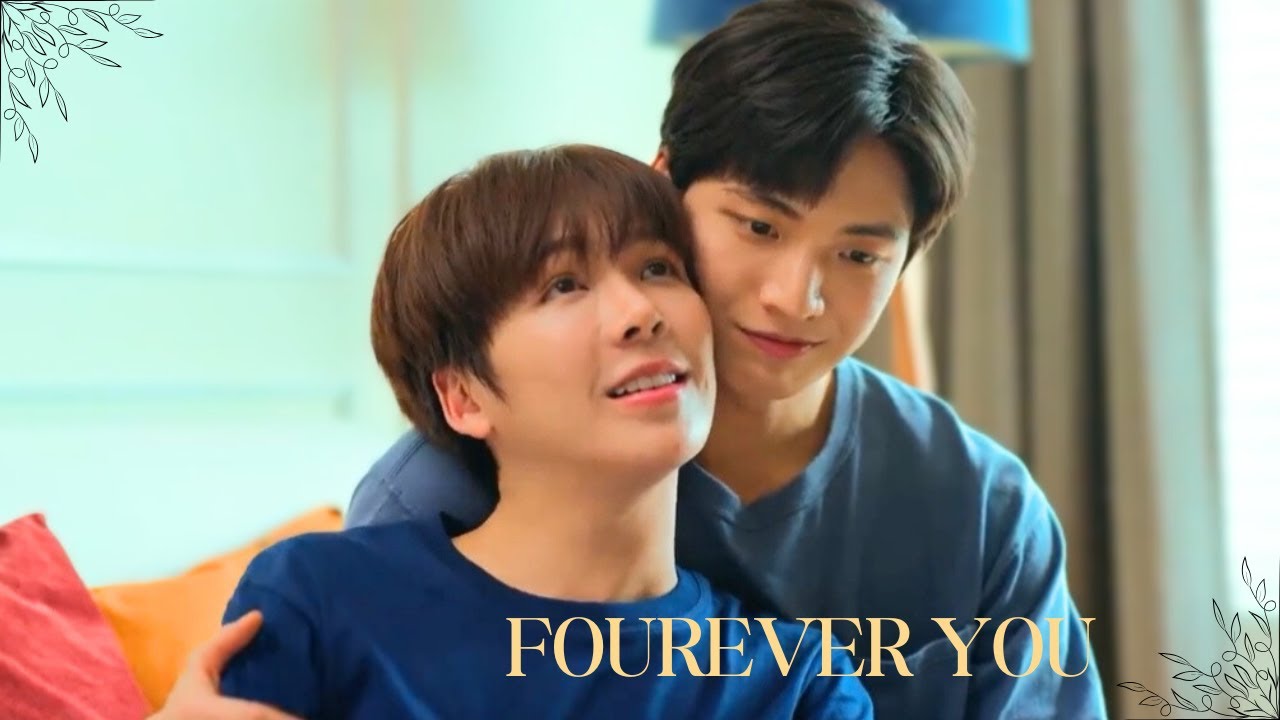 Hill x Ter ♥️ | Fourever You Thai BL drama |Earth x Pond ♥️