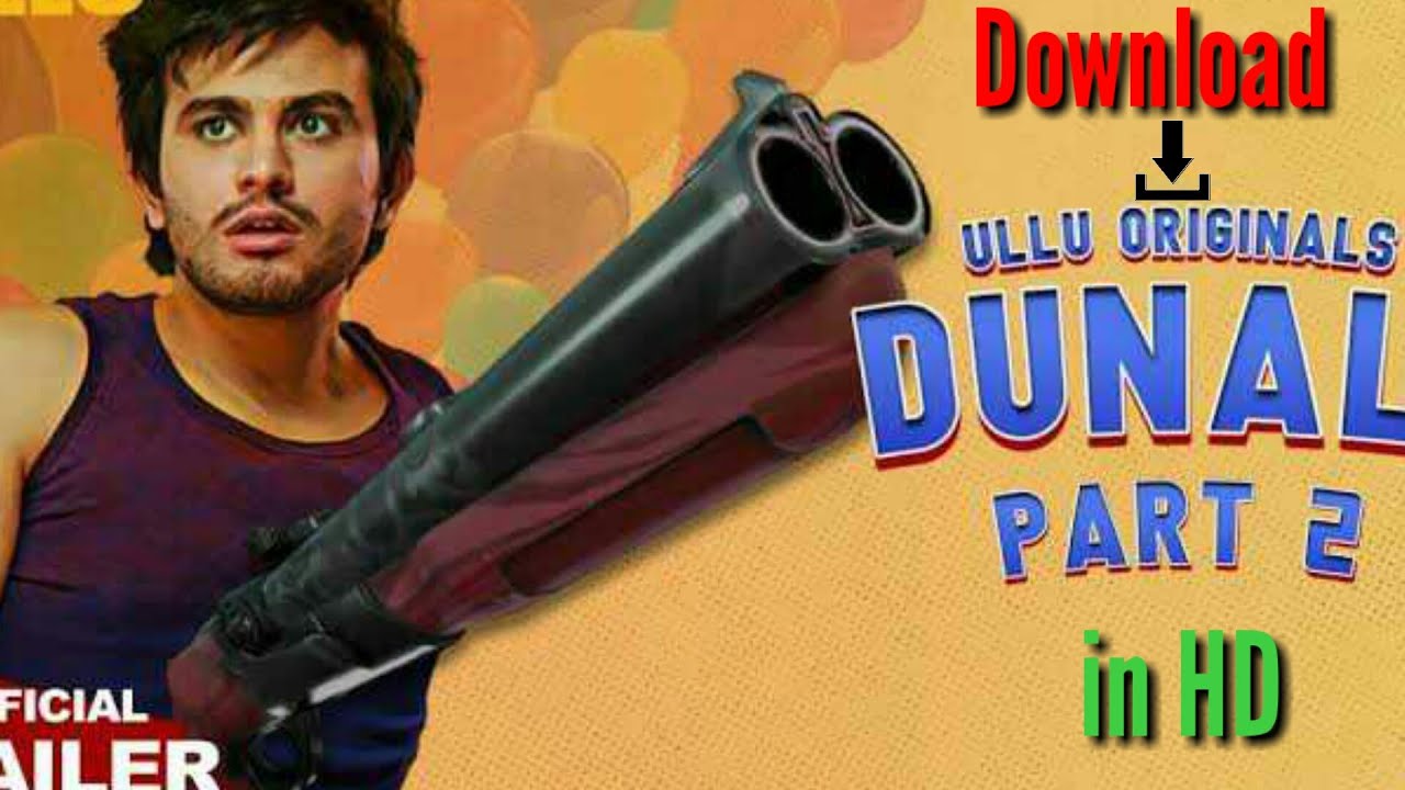 dunali part 2 download | dunali part 2 full web series download