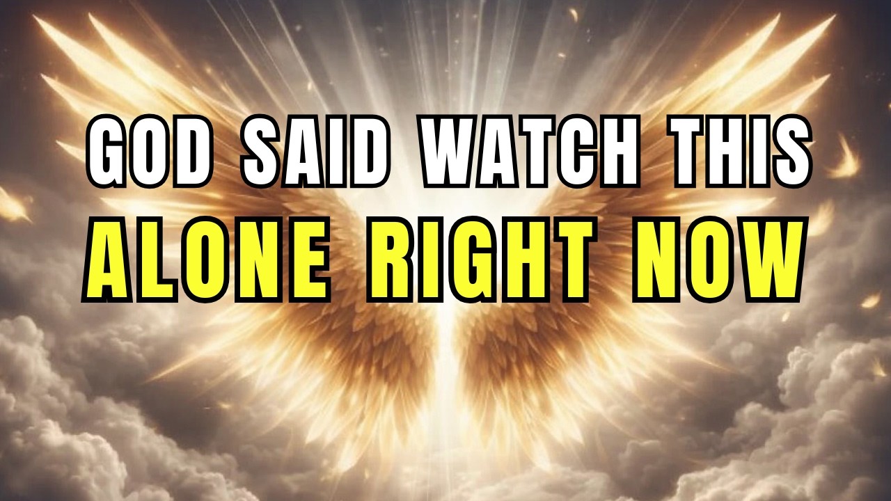 Chosen One: God Said, ‘Watch This Alone Right Now’ — A Message That Will Change Your Life Forever