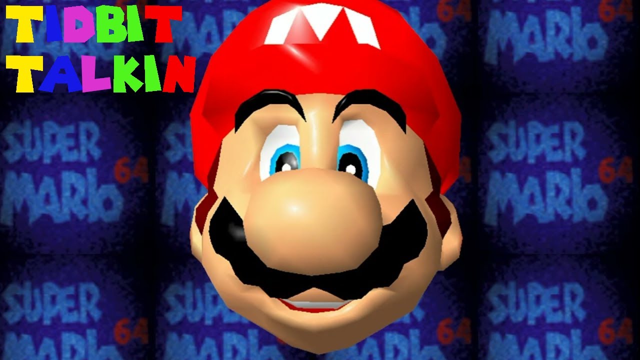 Tidbit Talkin: Super Mario 64