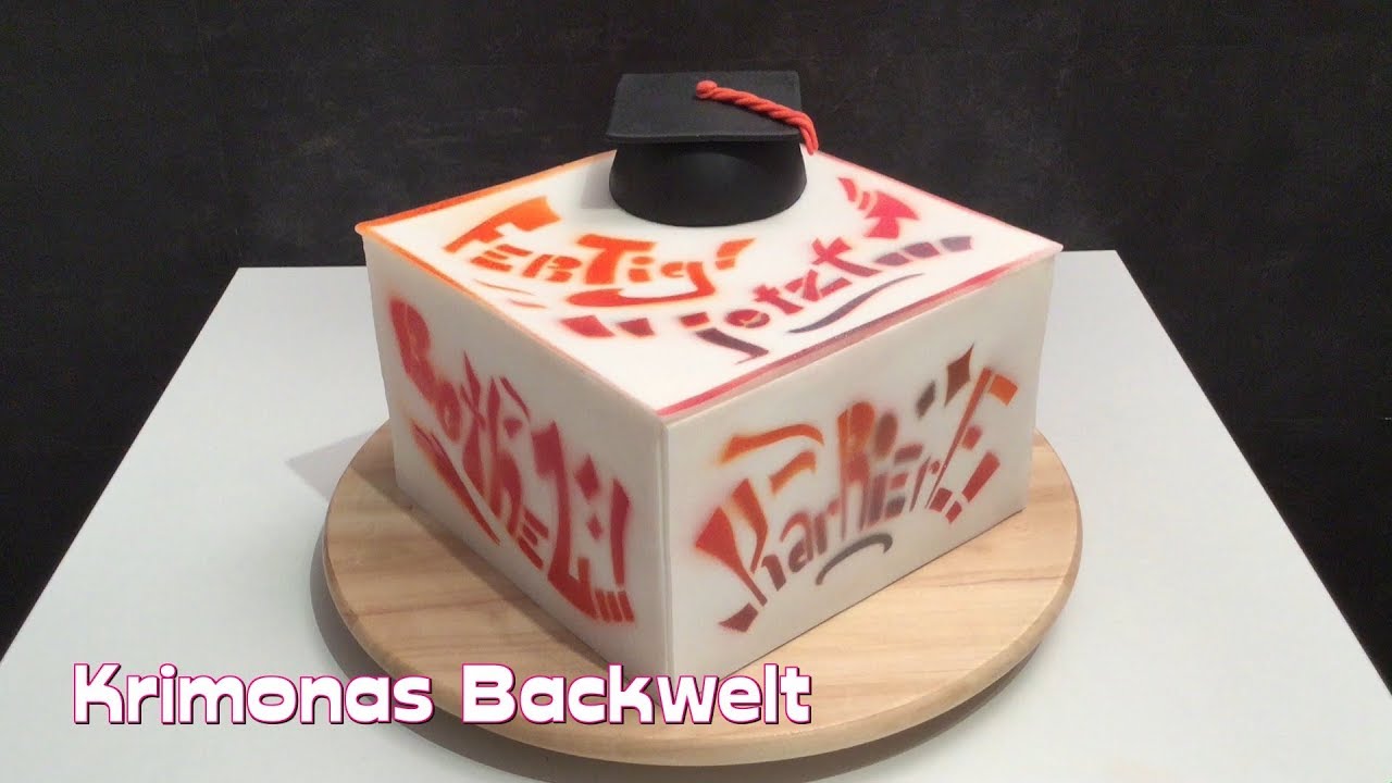 Letters Graffiti Design - Abschluss Fondant Torte bemalen / Painting Graduation Graffiti Cake