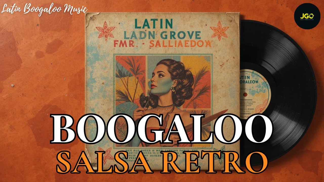 Latin Boogaloo Music 🔥 Salsa Boogaloo Rhythms — Vintage Latin Dance Vibes 💃