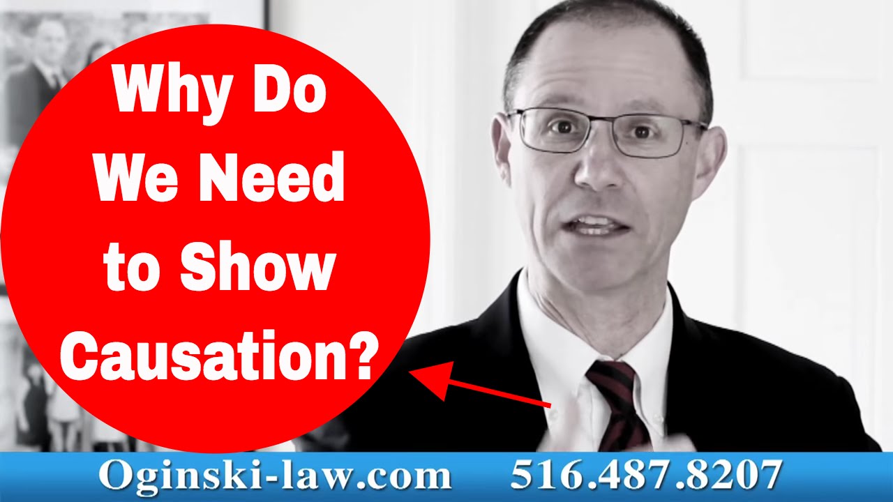 Why Do We Need to Show Causation in a Valid Civil Lawsuit in New York?