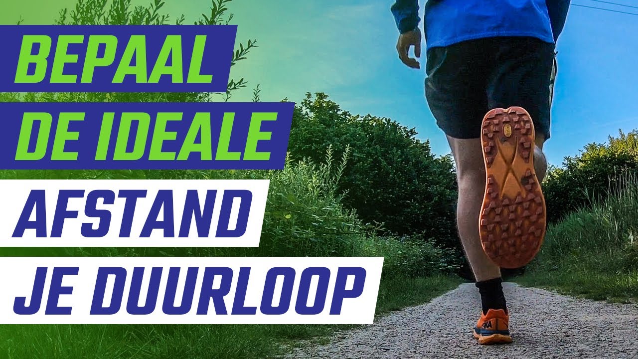 Bepaal de ideale afstand van je duurloop