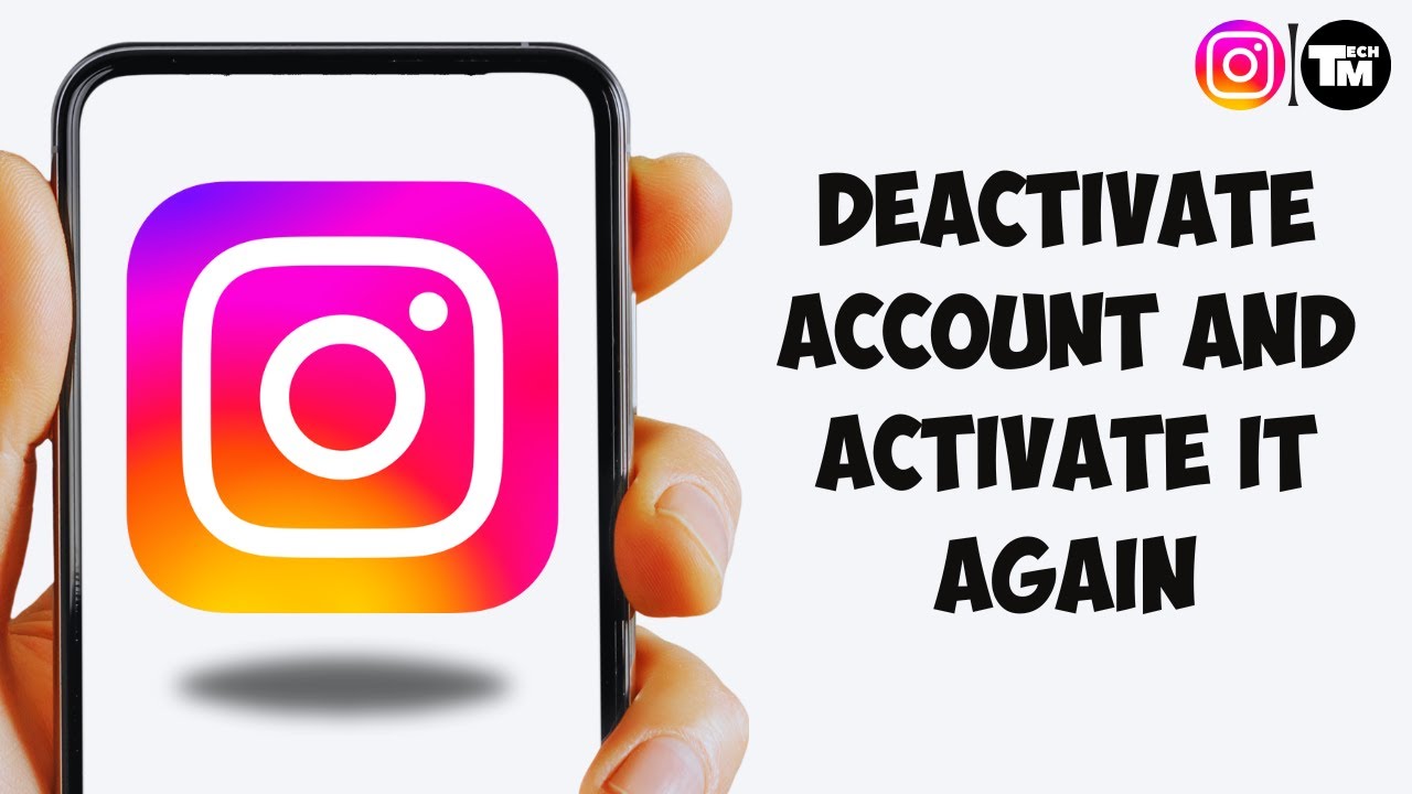 Как деактивировать аккаунт Instagram и активировать его снова?