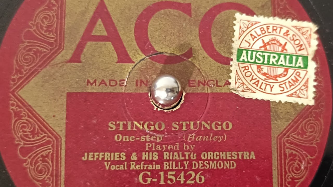 Stingo Stungo (1925) - Jeffries & His Rialto Orchestra with Billy Desmond