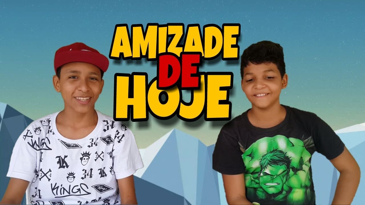 ○AMIZADE DE HOJE EM DIA