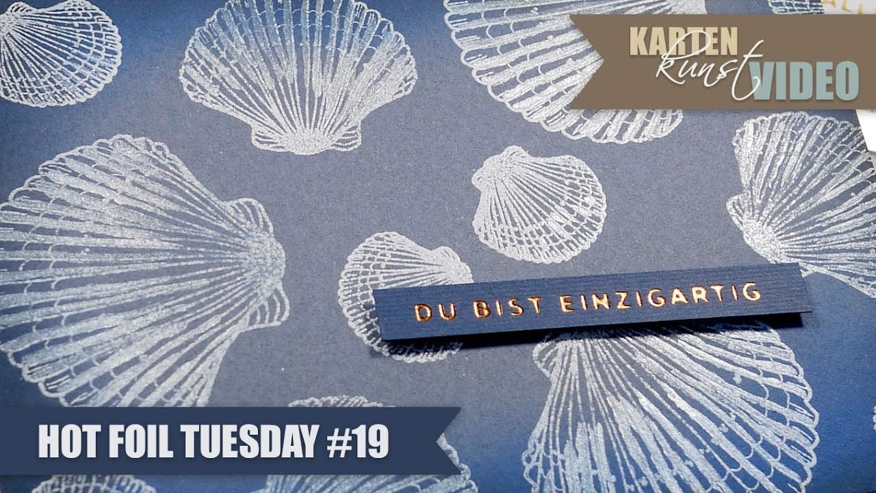 Karten-Kunst Hot Foil Tuesday #19 &ndash; Neue Stempel bei Karten-Kunst!