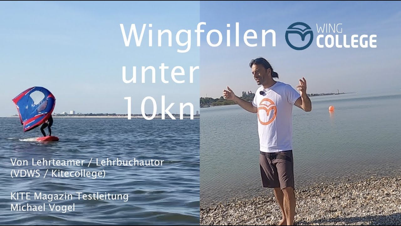Wingcollege 4.6 qm Wing-Foilen I Wingsurfen unter 10 Knoten Technik, Boards, Trimm