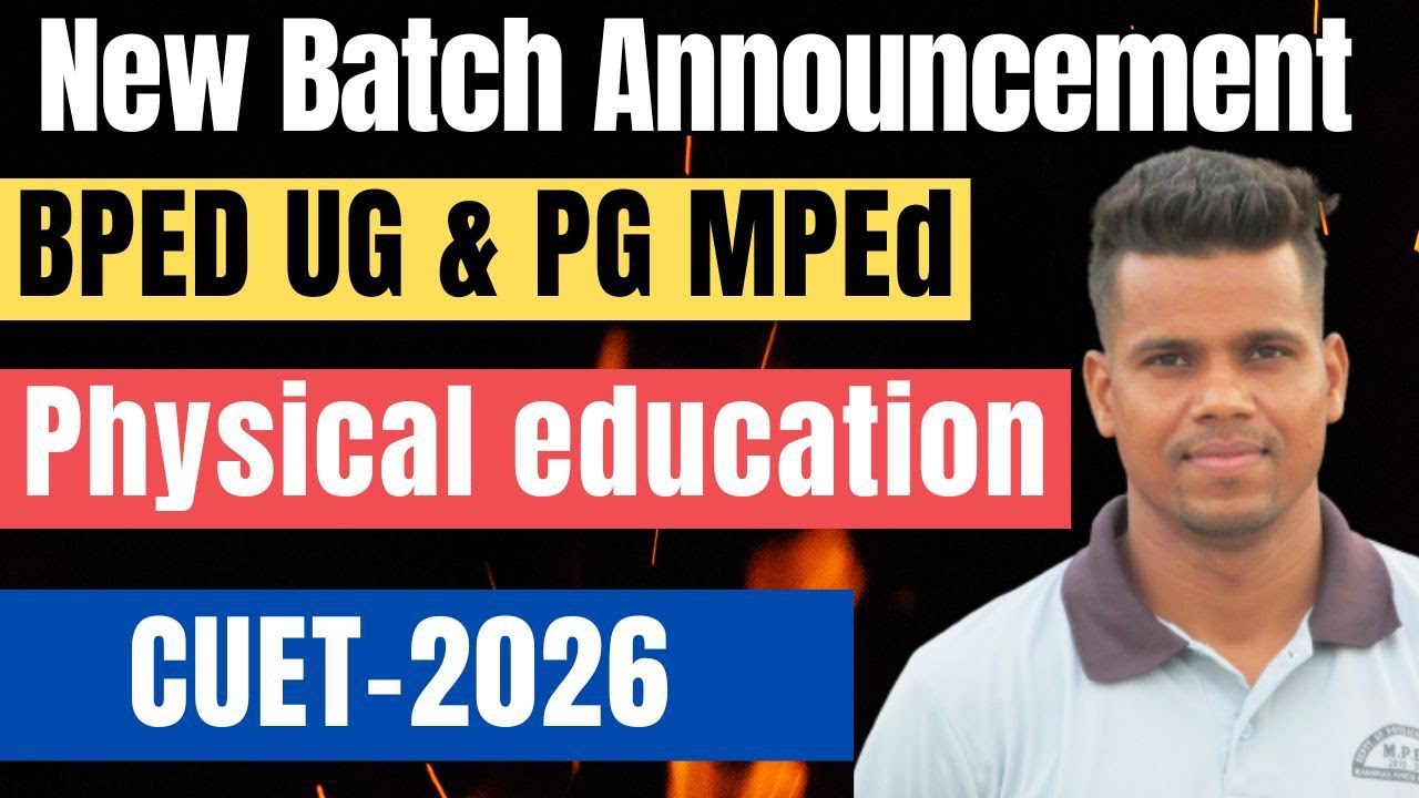 New Batch Announcement//CUET BPEd UG & PG & MPEd//Physical education by Anuj Sir 
