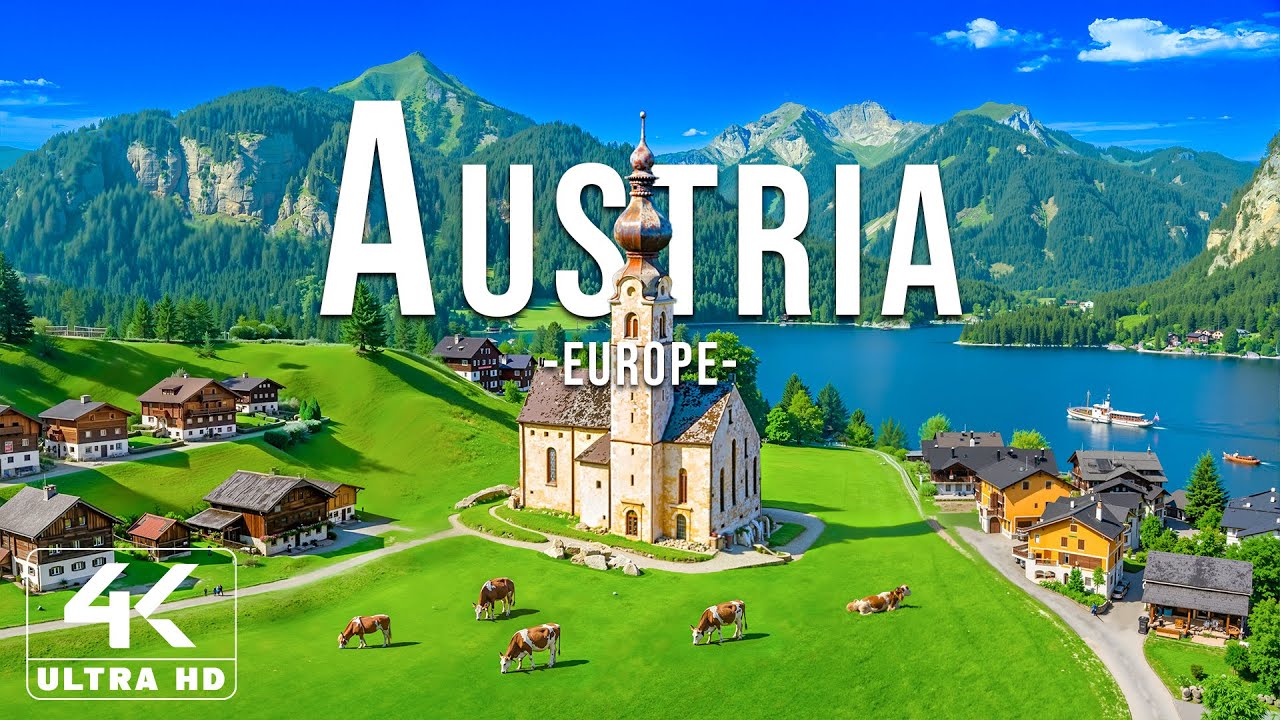 Austria 4K | Explore Alpine Beauty – Majestic Mountains, Quiet Villages & Pure Nature