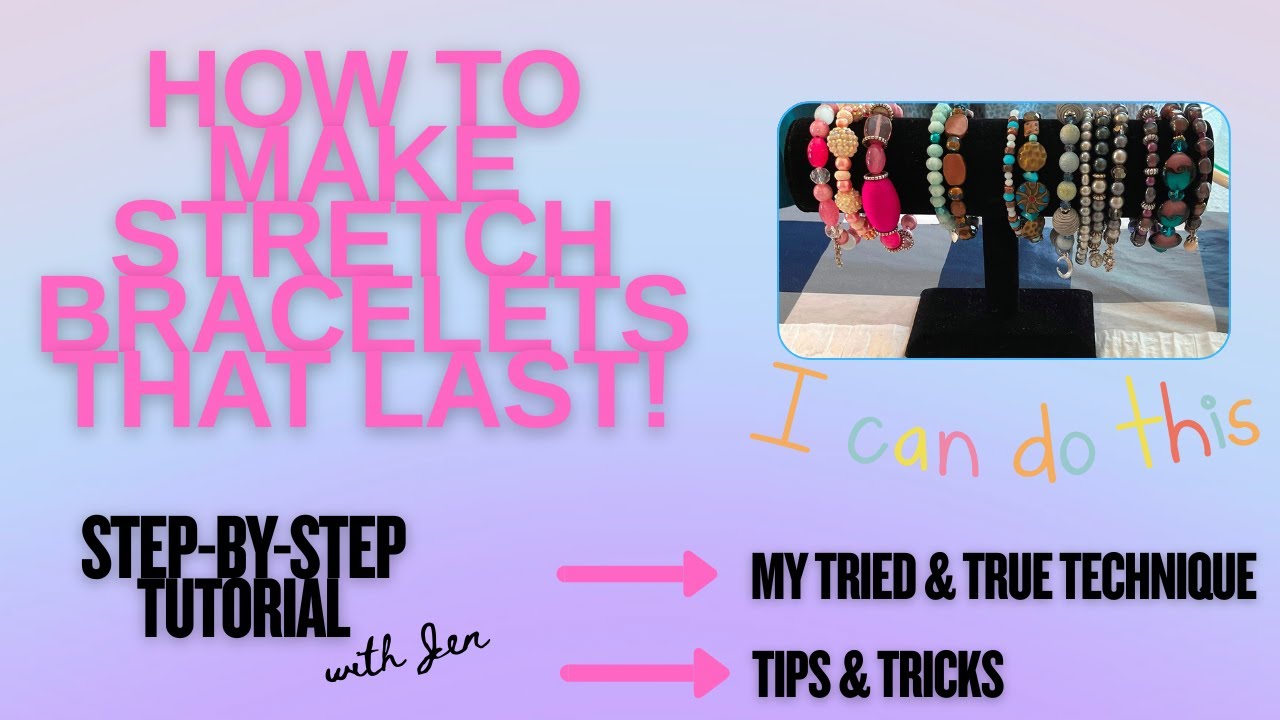How To Make Stretch Bracelets Like A Pro #beginnerjewelrytutorials