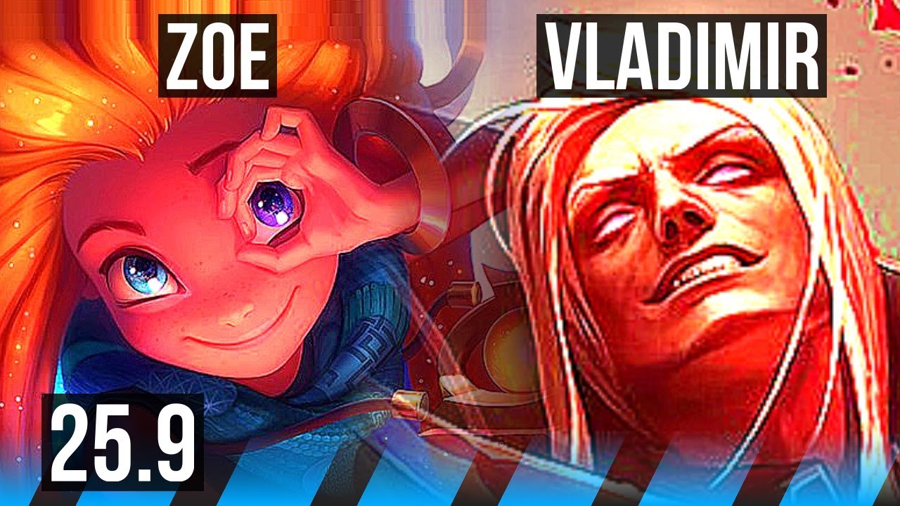 ZOE vs VLADIMIR (MID) | 11/2/10, Dominating | EUW Diamond | 25.9