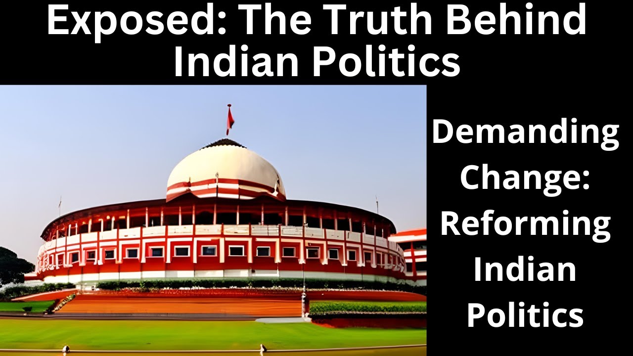Exposing the Truth: Inside Indian Politics