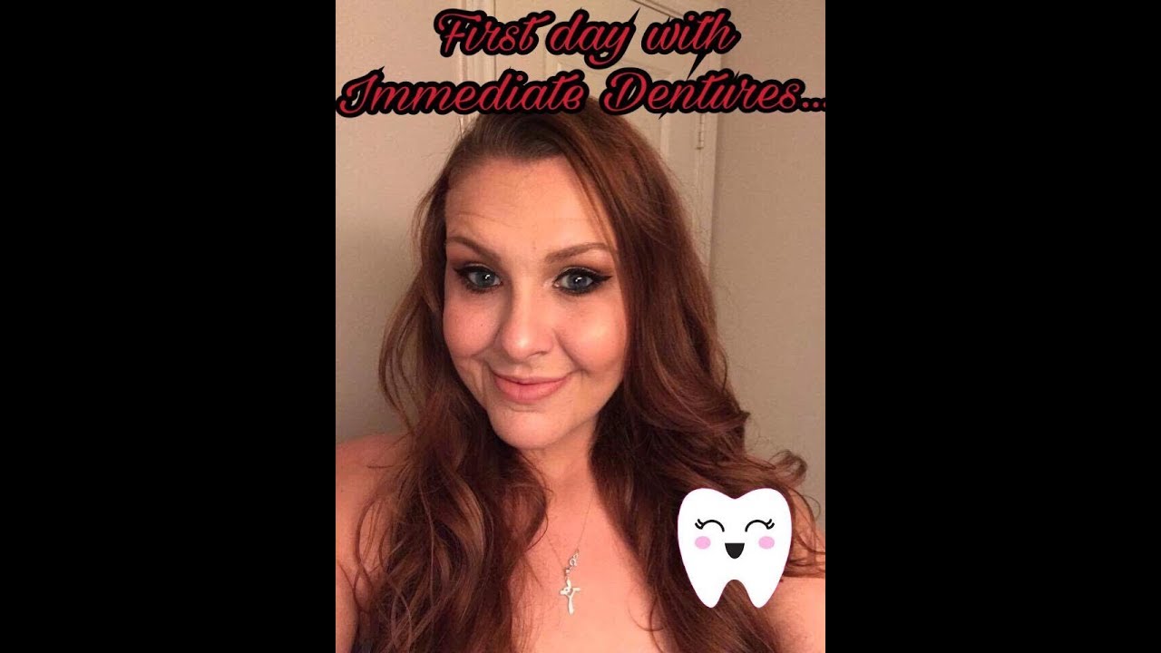 First full day with Dentures! Getting ready.