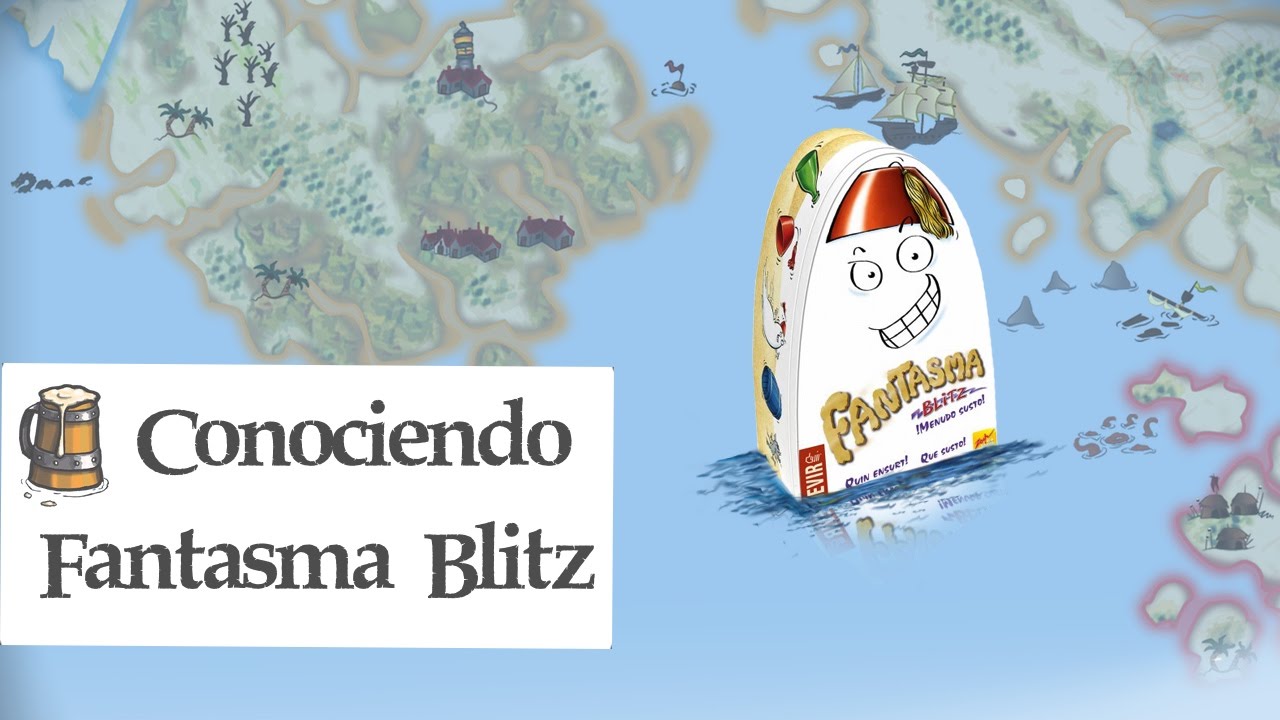 Conociendo Fantasma Blitz