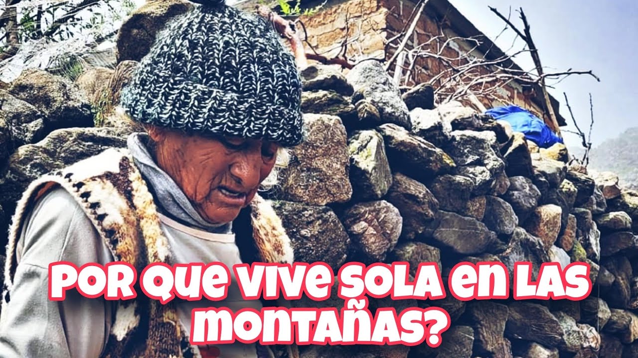 La INCREIBLE HISTORIA de DO&Ntilde;A CLARUSA de VIVIR en las MONTA&Ntilde;AS de TAFI del VALLE