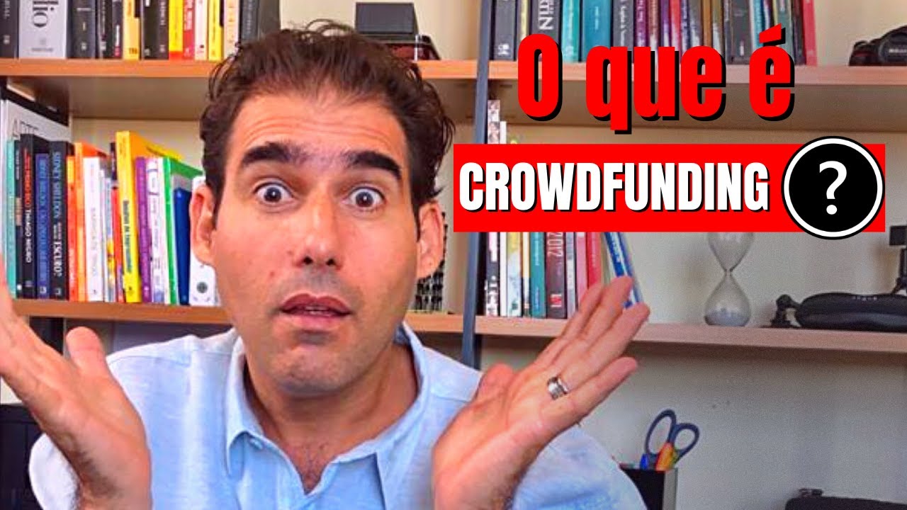 O que é Crowdfunding?
