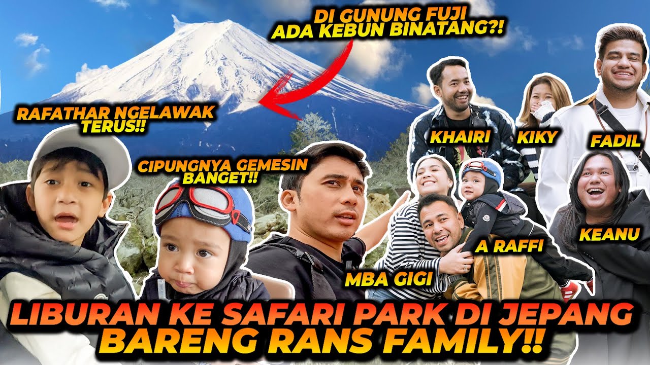 DI GUNUNG FUJI ADA KEBUN BINATANGNYA ?! RAFATHAR JAGO BANGET NGELAWAK !