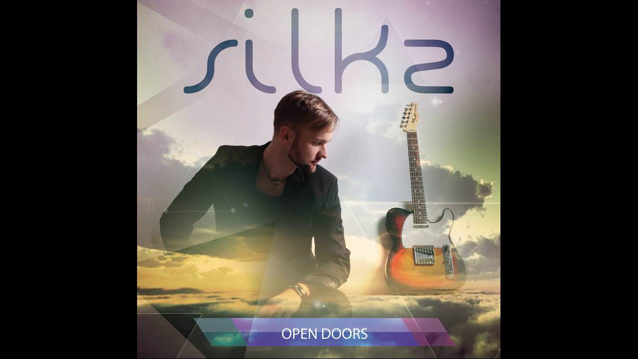 SilkZ - Open Doors (Official)