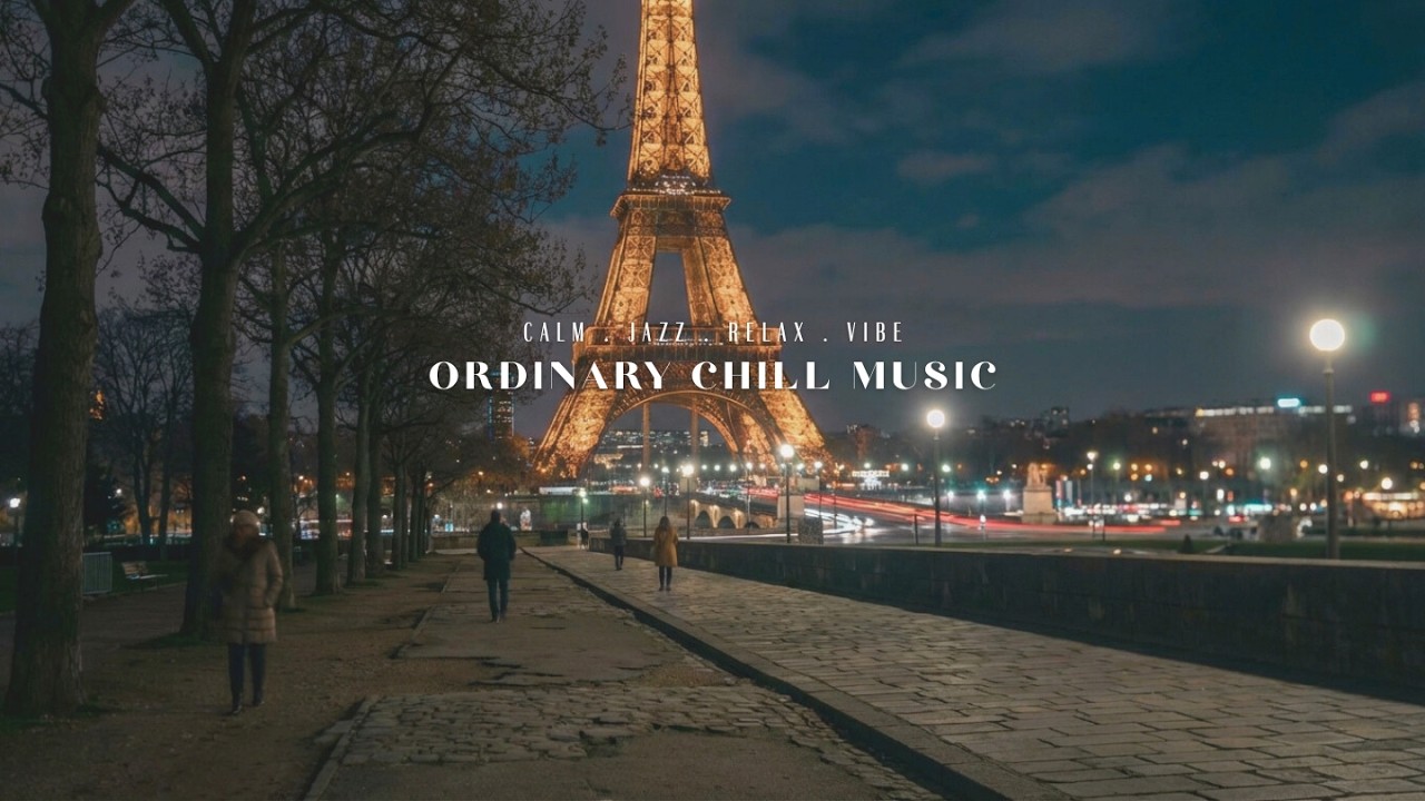 Romantic Jazz Playlist | A Quiet Night Walk in Paris Under the Eiffel Tower