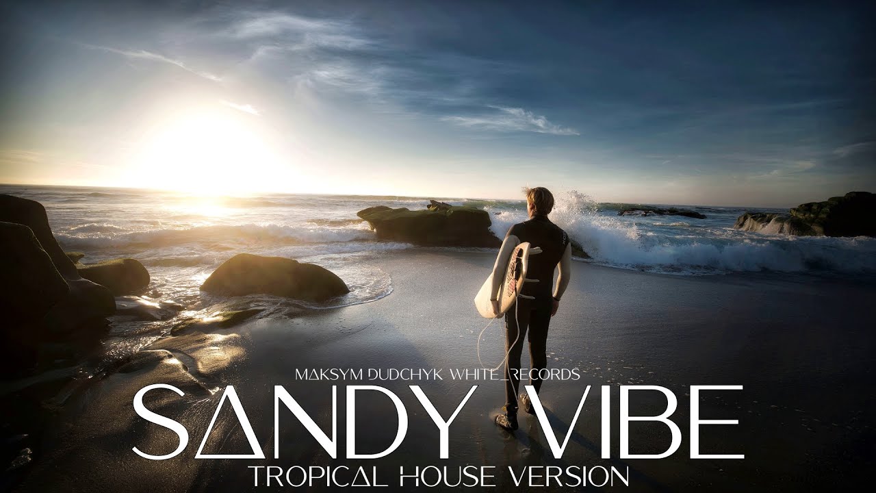 Tropical House Summer Chill | Sandy Vibe Deep House Music Mix 2026