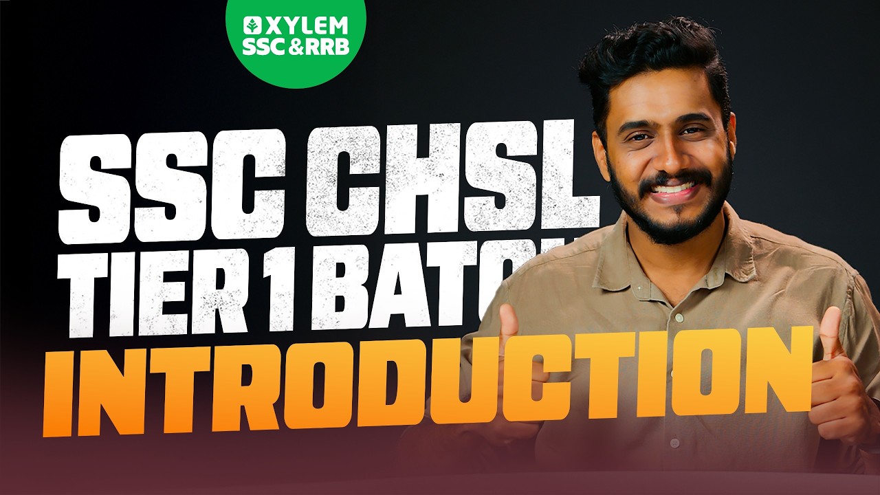SSC CHSL TIER 1 BATCH | INTRODUCTION | Xylem SSC & RRB