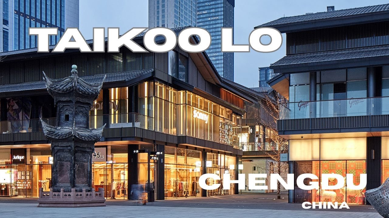 Taikoo Li, Chengdu