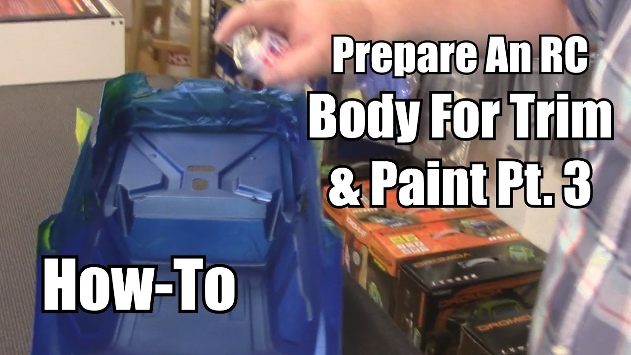 Prepare An RC Body For Trim & Paint Pt. 3 - How-To