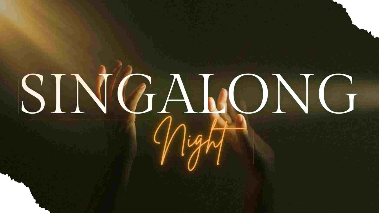 Grace Fellowship Church - Brunswick - Singalong Worship Night