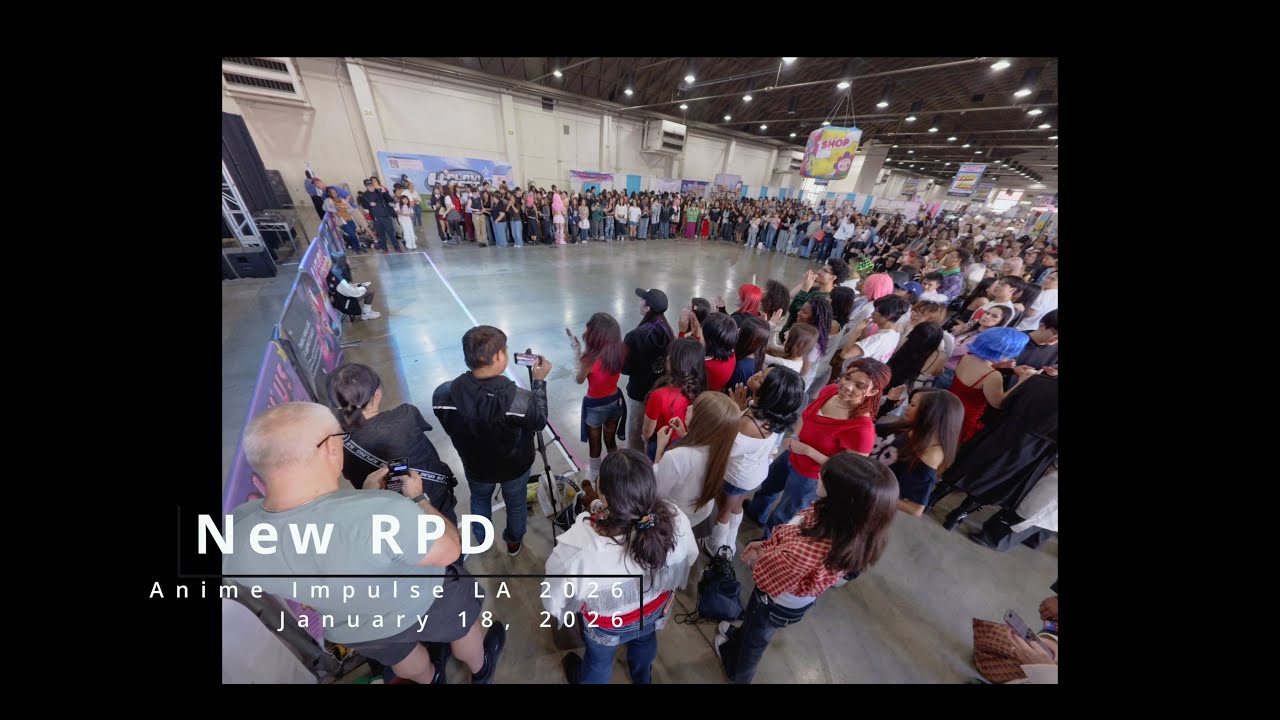 Anime Impulse Los Angeles  2026 New Random Play Dance (RPD)